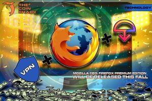 Mozilla CEO: Firefox Premium Edition will be Released This Fall