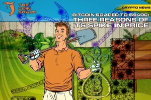 Bitcoin Soared To $9400: Three Reasons of Its Spike in Price