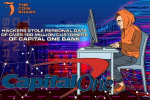 Hackers Stole Personal Data of Over 100 Million Customers of Capital One Bank